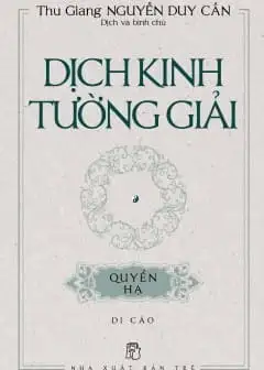 Ảnh Dịch Kinh Tường Giải (Di Cảo) - Quyển Hạ