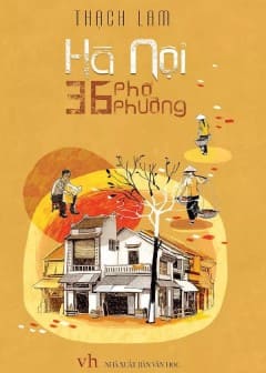 Hà Nội 36 Phố Phường