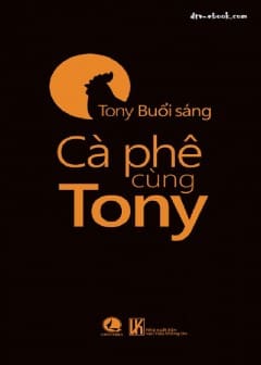 Cà Phê Cùng Tony