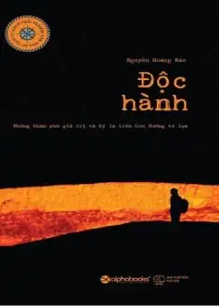 Ảnh Độc Hành - Những Khám Phá Giá Trị Và Kỳ Lạ Trên Con Đường Tơ Lụa