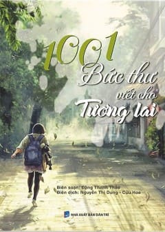 1001 Bức Thư Viết Cho Tương Lai