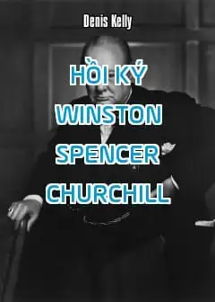 Ảnh Hồi Ký Winston Spencer Churchill