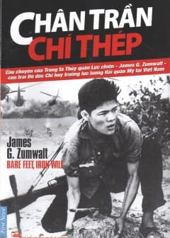 Chân Trần, Chí Thép