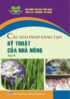 Ảnh Các Giải Pháp Sáng Tạo Kỹ Thuật Của Nhà Nông - Tập 2