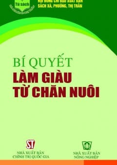 Bí Quyết Làm Giàu Từ Chăn Nuôi