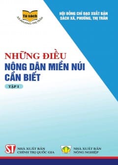 Những Điều Nông Dân Miền Núi Cần Biết - Tập 1