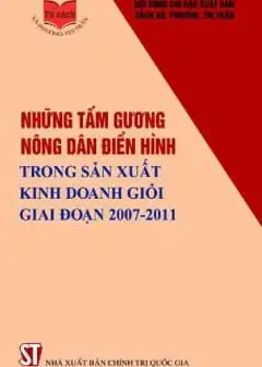 Ảnh Những Tấm Gương Nông Dân Điển Hình Trong Sản Xuất Kinh Doanh Giỏi Giai Đoạn 2007-2011