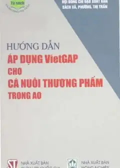 Ảnh Hướng Dẫn Áp Dụng Vietgap Cho Cá Nuôi Thương Phẩm Trong Ao