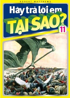 Hãy Trả Lời Em Tại Sao? - Tập 11