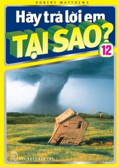 Hãy Trả Lời Em Tại Sao? - Tập 12