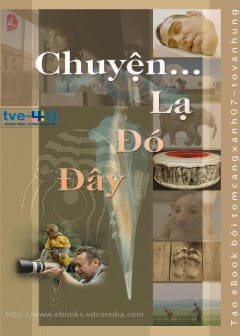 Chuyện Lạ Đó Đây