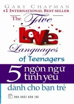 5 Ngôn Ngữ Tình Yêu - Dành Cho Bạn Trẻ