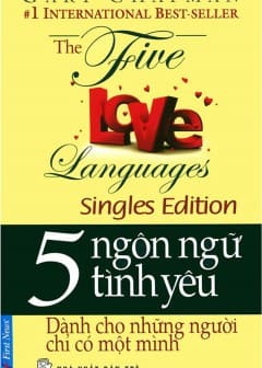 5 Ngôn Ngữ Tình Yêu - Dành Cho Những Người Chỉ Có Một Mình