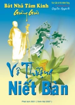 Bát Nhã Tâm Kinh Giảng Giải Vô Thượng Niết Bàn