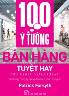 100 Ý Tưởng Bán Hàngtuyệt Hay