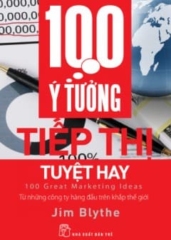 100 Ý Tưởng Tiếp Thị Tuyệt Hay