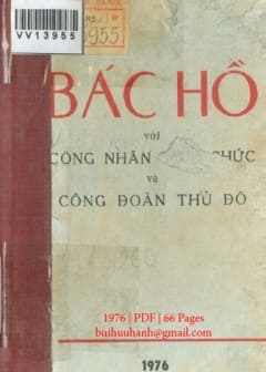 Bác Hồ Với Công Nhân Viên Chức Và Công Đoàn Thủ Đô