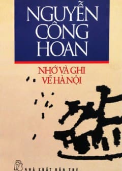 Nhớ Và Ghi Về Hà Nội