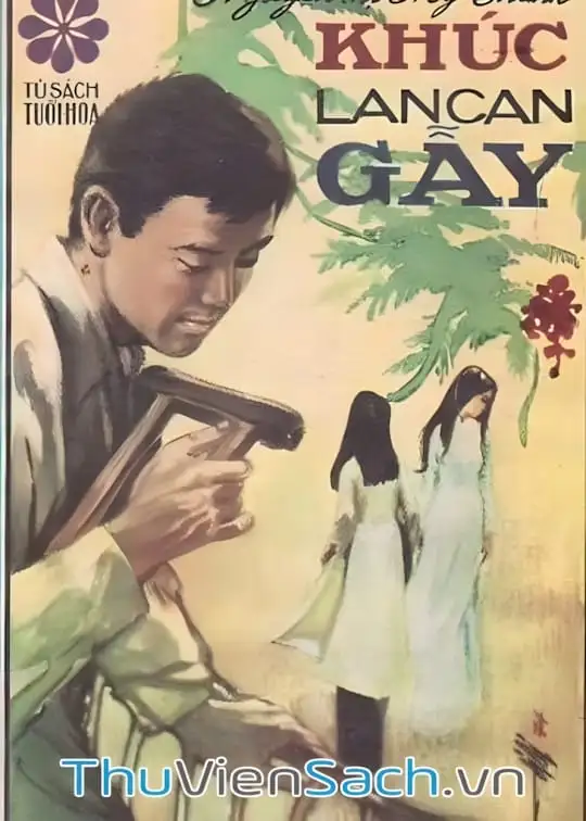 Ảnh bìa sách Khúc Lan Can Gãy