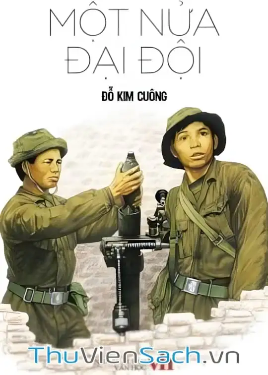 Ảnh bìa sách Một Nửa Đại Đội