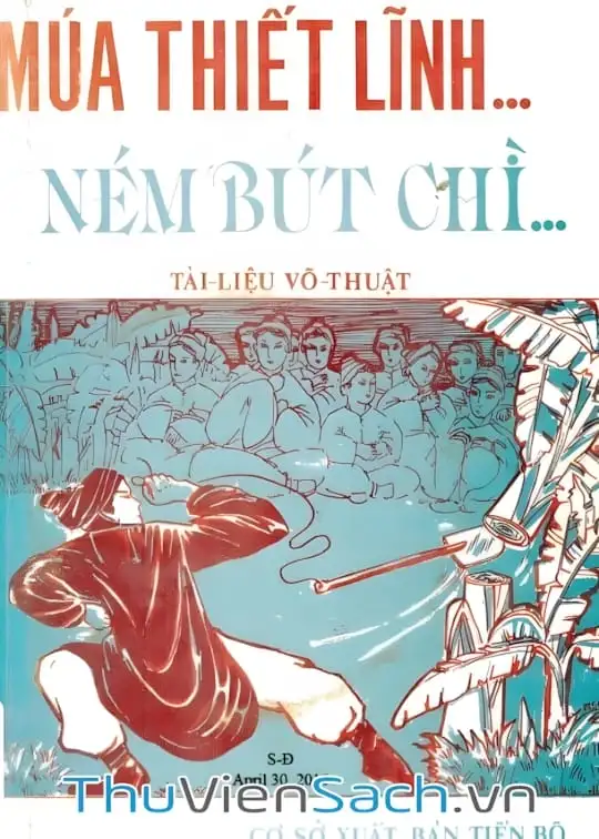 Ảnh bìa sách Múa Thiết Lĩnh... Ném Bút Chì...