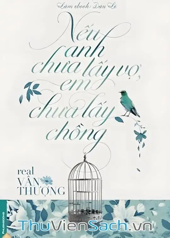 Ảnh bìa sách Nếu Anh Chưa Lấy Vợ, Em Cũng Chưa Lấy Chồng