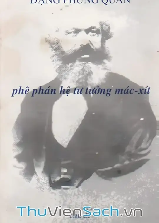 Ảnh bìa sách Phê Phán Hệ Tư Tưởng Mác-Xít