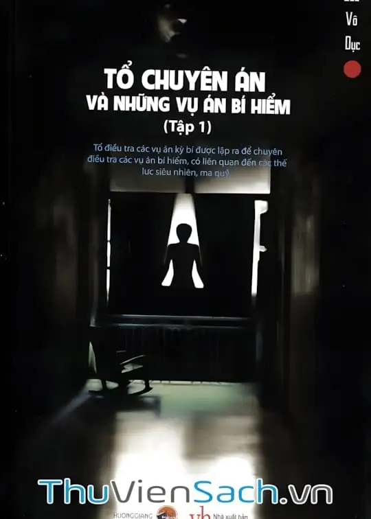Ảnh bìa sách Tổ Chuyên Án Và Những Vụ Án Bí Hiểm - Tập 1