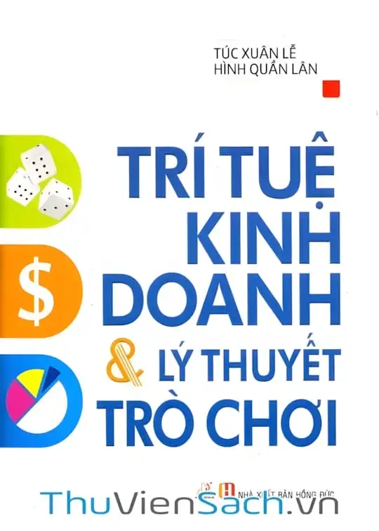 Ảnh bìa sách Trí Tuệ Kinh Doanh Và Lý Thuyết Trò Chơi