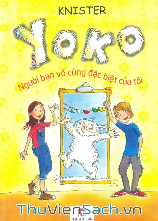 Ảnh bìa sách Yoko - Người Bạn Vô Cùng Đặc Biệt Của Tôi