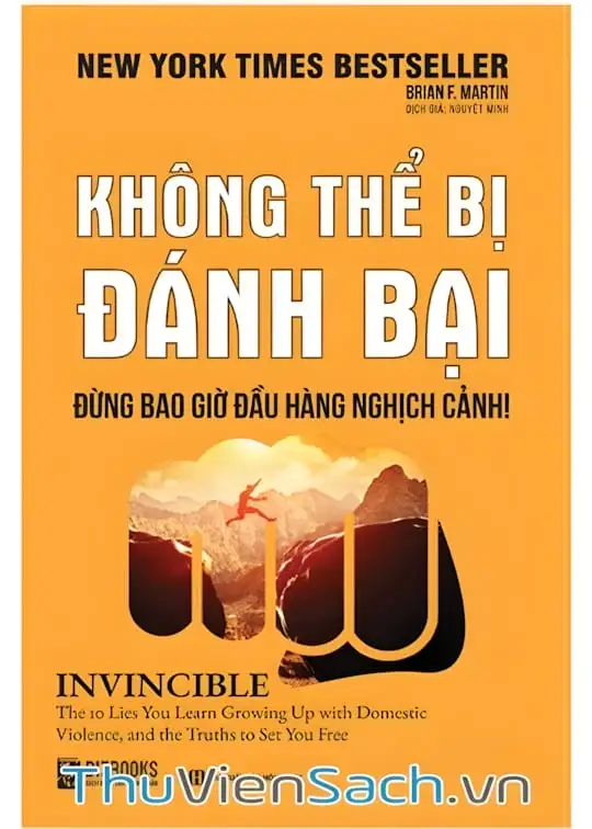 Ảnh bìa sách Không Thể Bị Đánh Bại - Đừng Bao Giờ Đầu Hàng Nghịch Cảnh