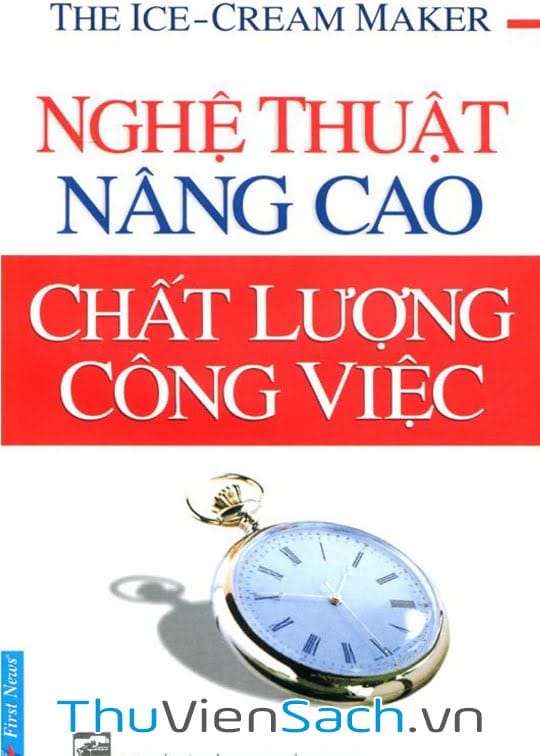 Ảnh bìa sách Nghệ Thuật Nâng Cao Chất Lượng Công Việc