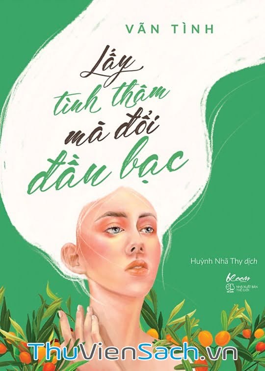 Ảnh bìa sách Lấy Tình Thâm Mà Đổi Đầu Bạc