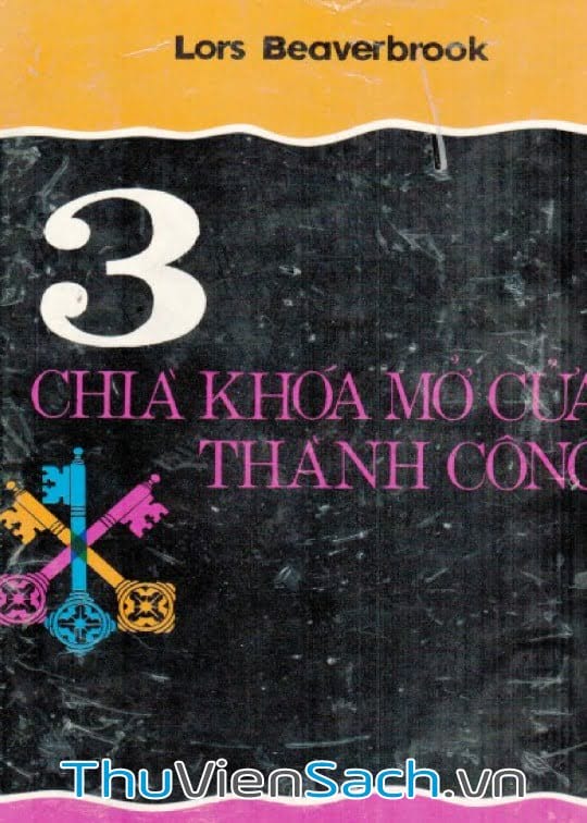 Ảnh bìa sách 3 Chìa Khoá Mở Cửa Thành Công