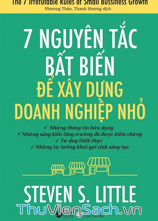 Ảnh bìa sách 7 Nguyên Tắc Bất Biến Để Xây Dựng Doanh Nghiệp Nhỏ