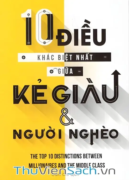 Ảnh bìa sách 10 Điều Khác Biệt Nhất Giữa Kẻ Giàu Và Người Nghèo