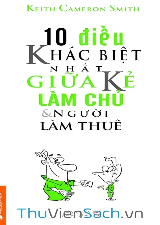 Ảnh bìa sách 10 Điều Khác Biệt Nhất Giữa Kẻ Làm Chủ Và Người Làm