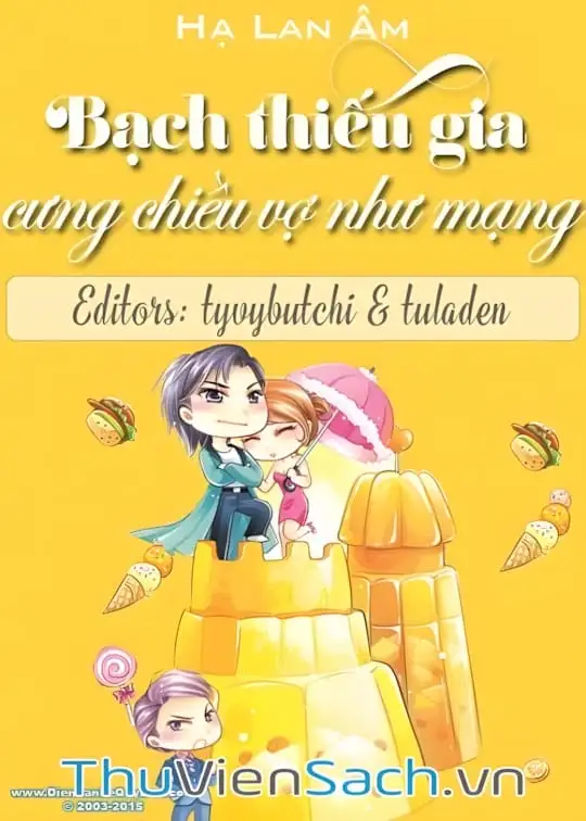 Ảnh bìa sách Bạch Thiếu Gia, Cưng Chiều Vợ Như Mạng