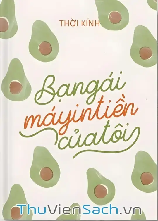 Ảnh bìa sách Bạn Gái Máy In Tiền Của Tôi