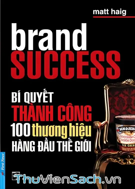 Ảnh bìa sách Bí Quyết Thành Công Của 100 Thương Hiệu Hàng Đầu Thế Giới