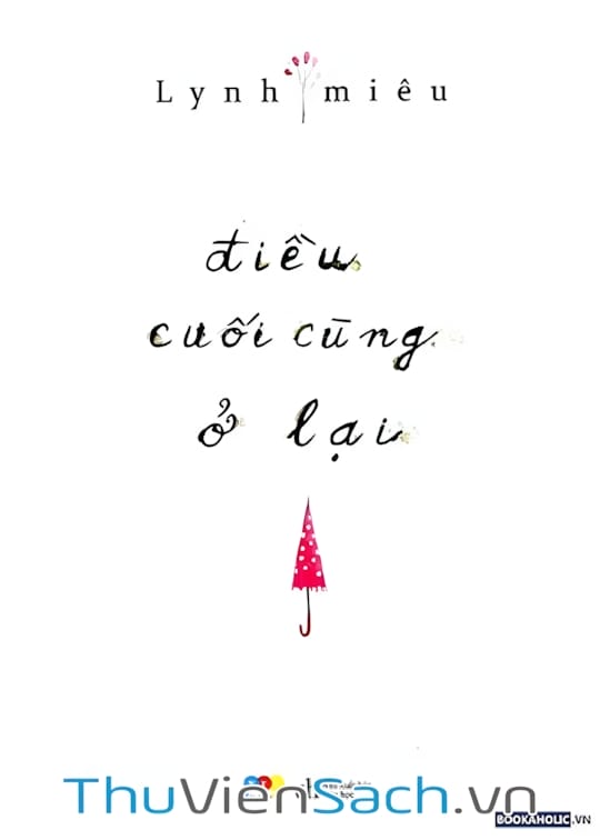 Ảnh bìa sách Điều Cuối Cùng Ở Lại