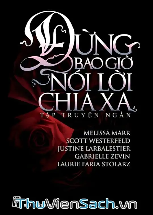 Ảnh bìa sách Đừng Bao Giờ Nói Lời Chia Xa