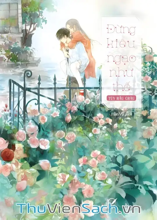 Ảnh bìa sách Đừng Kiêu Ngạo Như Thế