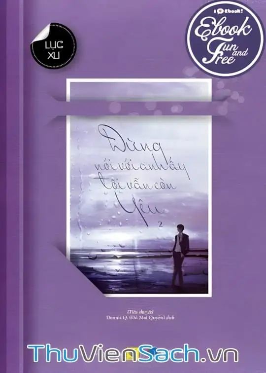 Ảnh bìa sách Đừng Nói Với Anh Ấy Tôi Vẫn Còn Yêu