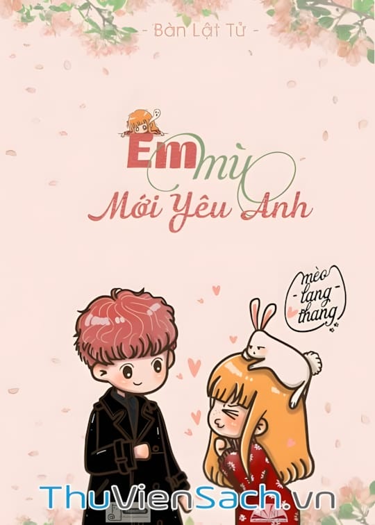 Ảnh bìa sách Em Mù Mới Yêu Anh