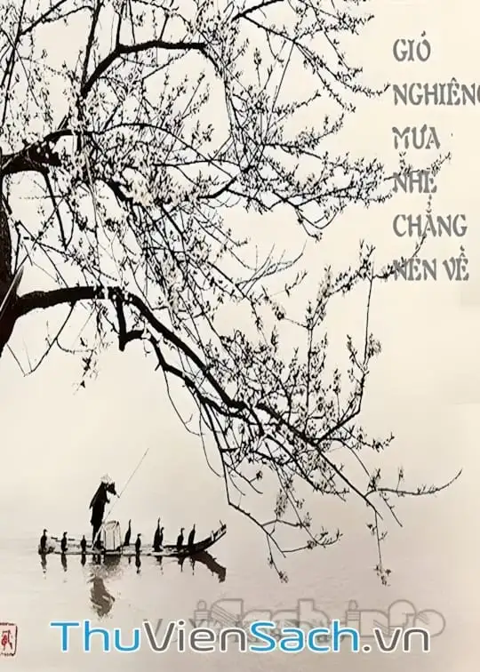 Ảnh bìa sách Gió Nghiêng Mưa Nhẹ Chẳng Nên Về