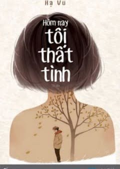 Hôm Nay Tôi Thất Tình