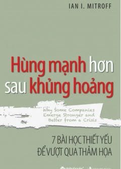 Hùng Mạnh Hơn Sau Khủng Hoảng