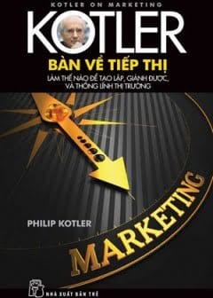 Kotler - Bàn Về Tiếp Thị