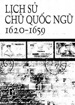 Lịch Sử Chữ Quốc Ngữ 1620-1659